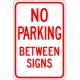 No Parking Between Signs Sign